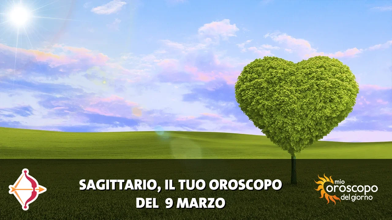 Oroscopo del Sagittario du lunedì 9 marzo 2026