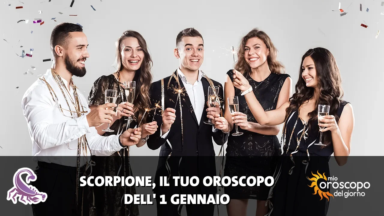 Oroscopo dello Scorpione du giovedì 1 gennaio 2026