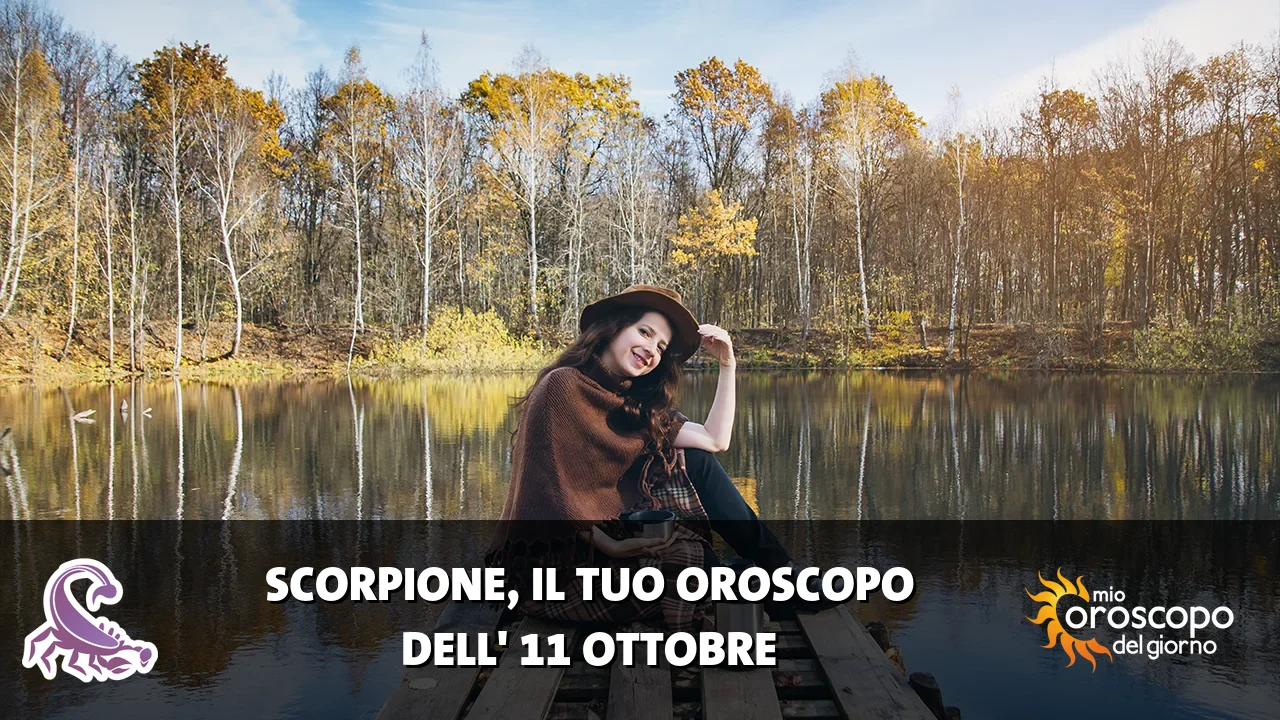 Oroscopo dello Scorpione du domenica 11 ottobre 2026