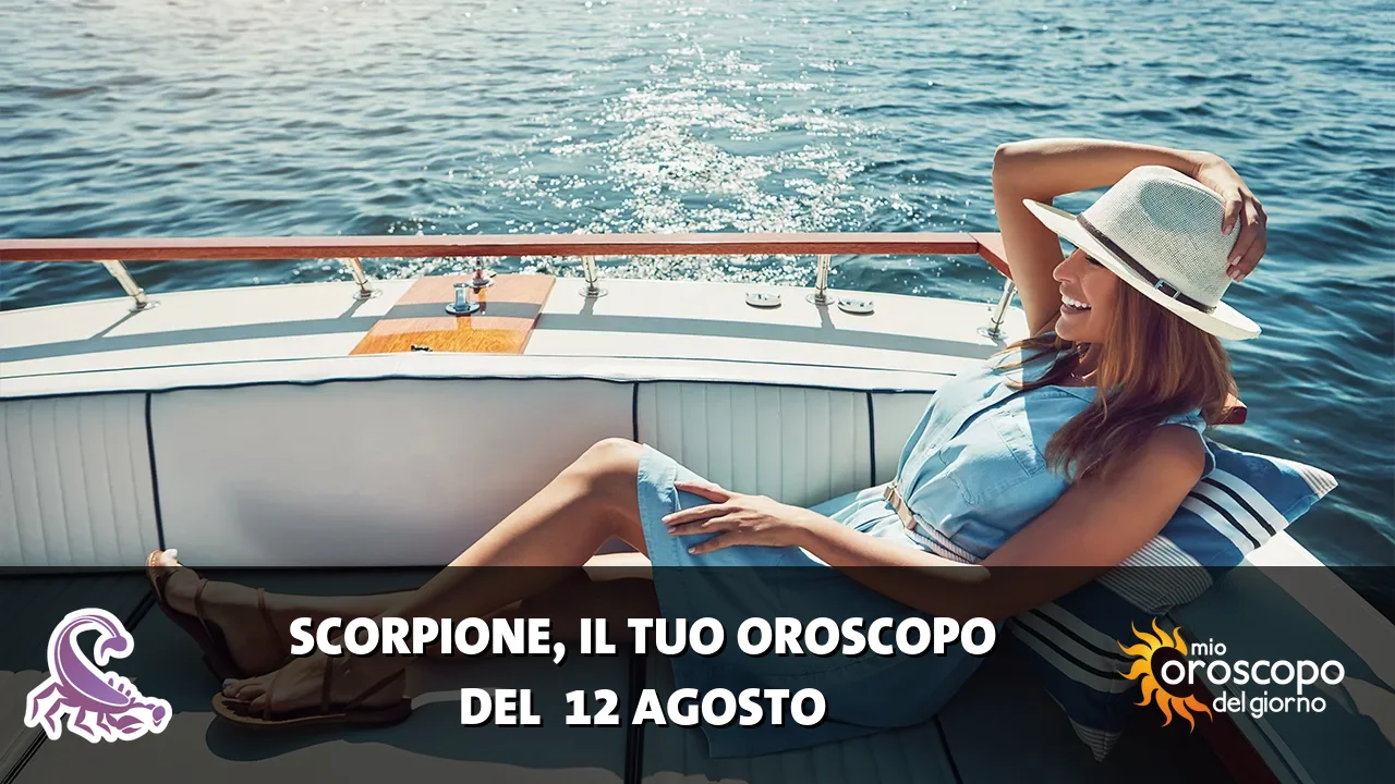 Oroscopo dello Scorpione du mercoledì 12 agosto 2026