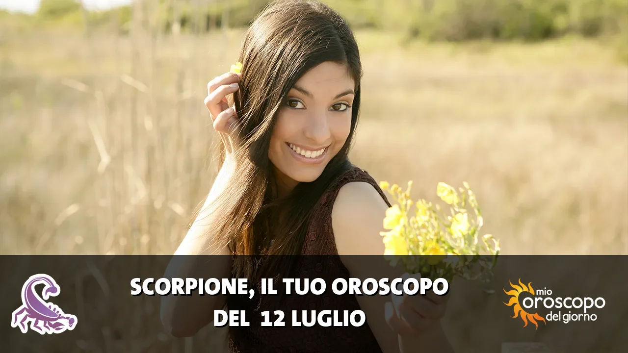 Oroscopo dello Scorpione du domenica 12 luglio 2026