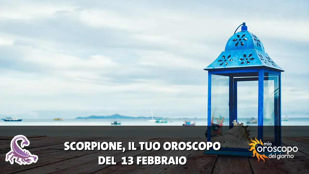 Oroscopo dello Scorpione du venerdì 13 febbraio 2026