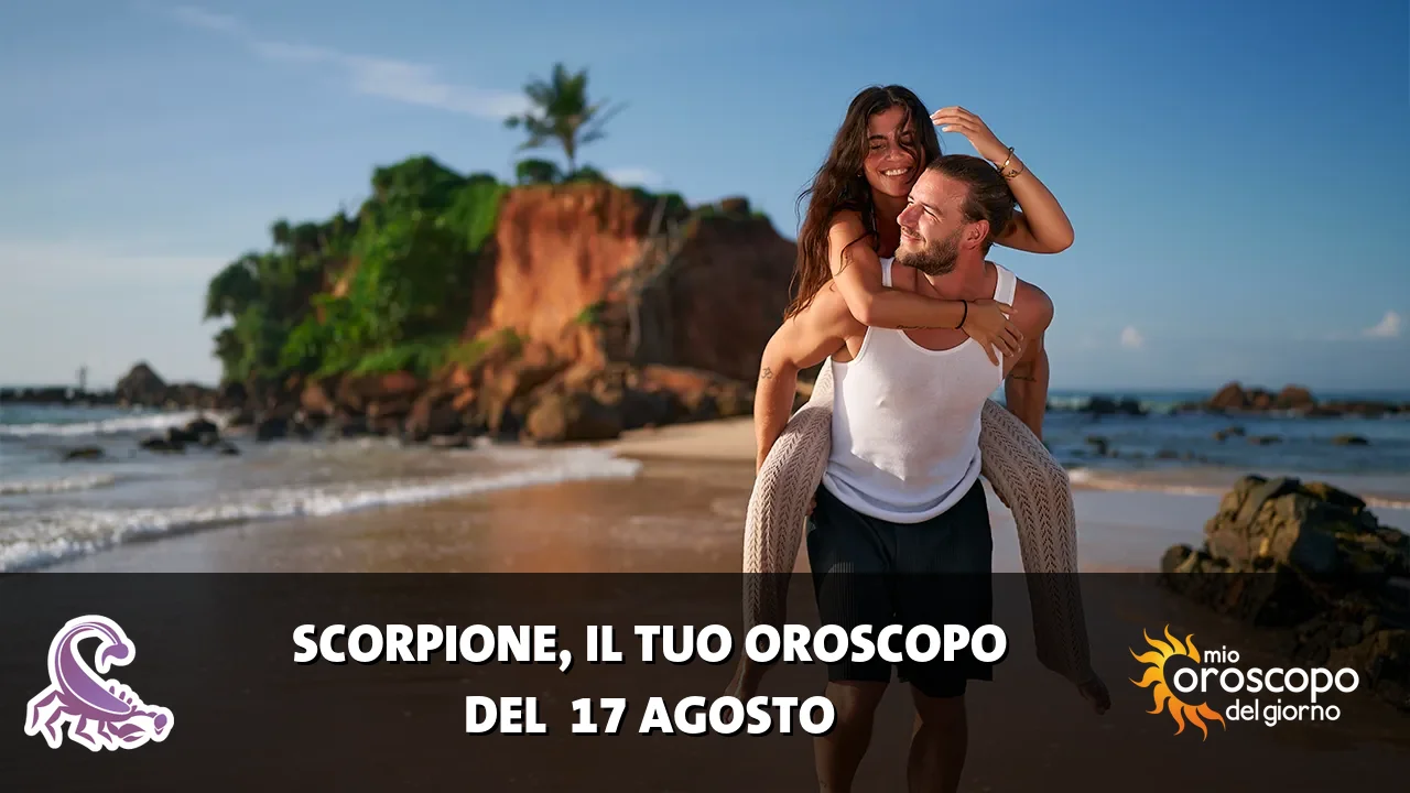 Oroscopo dello Scorpione du lunedì 17 agosto 2026