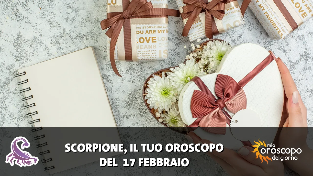 Oroscopo dello Scorpione du martedì 17 febbraio 2026
