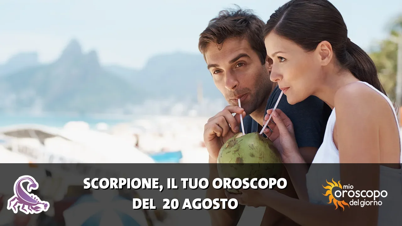 Oroscopo dello Scorpione du giovedì 20 agosto 2026