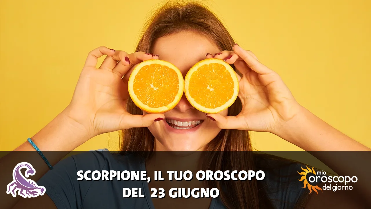 Oroscopo dello Scorpione du martedì 23 giugno 2026