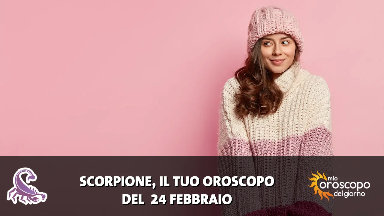 Oroscopo dello Scorpione du martedì 24 febbraio 2026