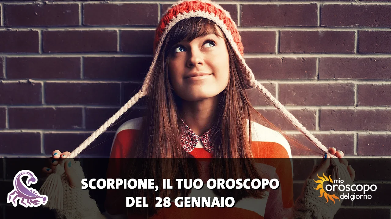 Oroscopo dello Scorpione du mercoledì 28 gennaio 2026