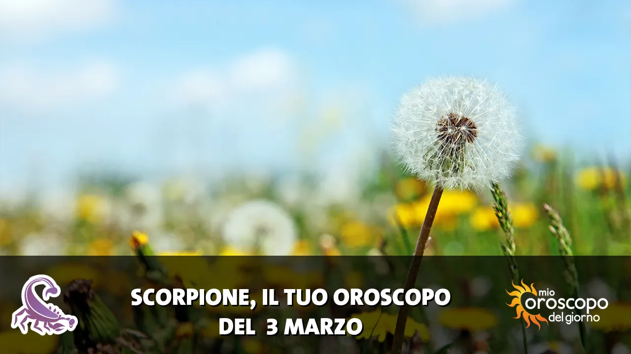 Oroscopo dello Scorpione du martedì 3 marzo 2026