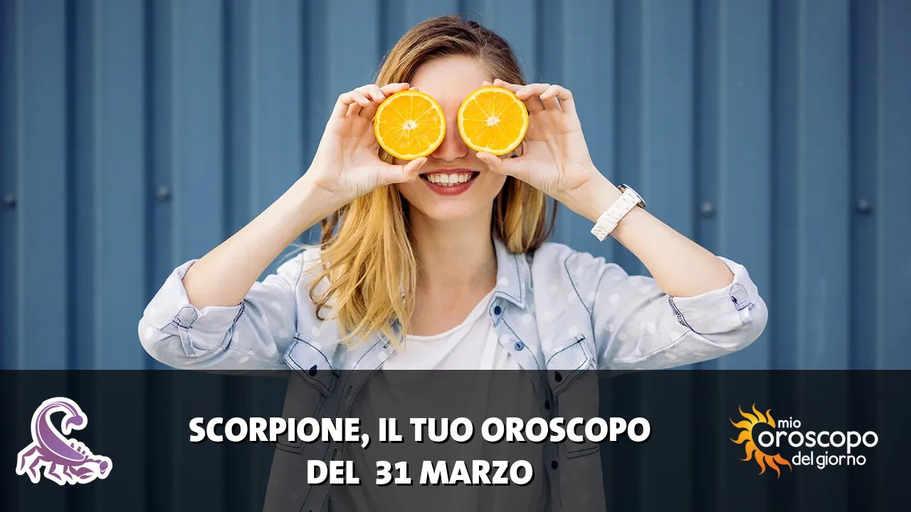 Oroscopo dello Scorpione du martedì 31 marzo 2026