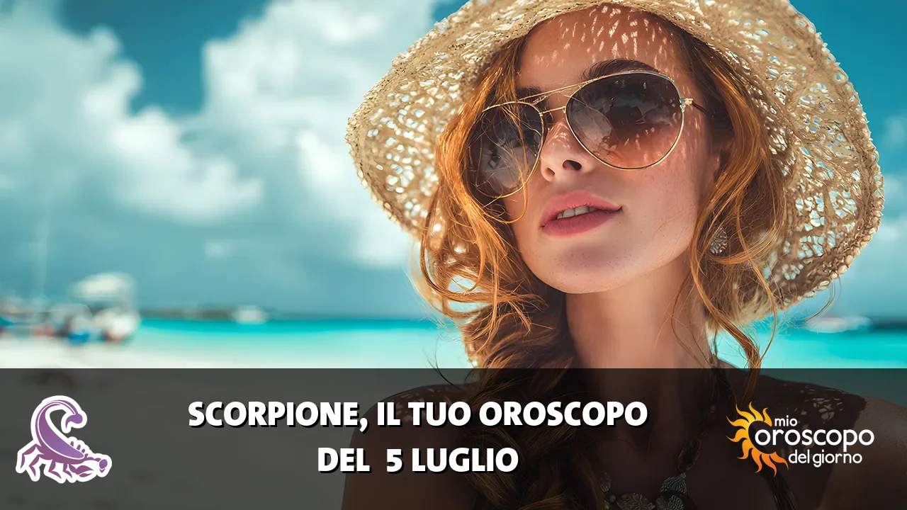 Oroscopo dello Scorpione du domenica 5 luglio 2026