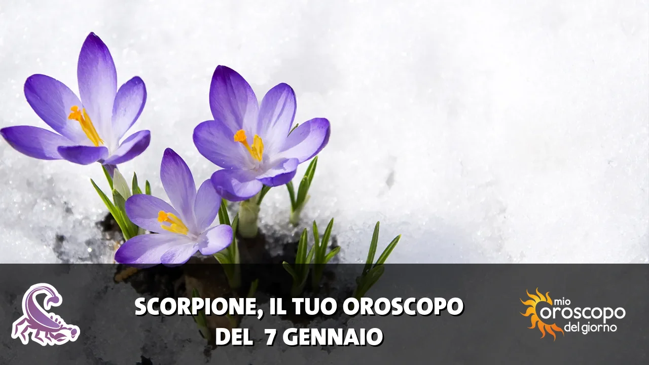 Oroscopo dello Scorpione du mercoledì 7 gennaio 2026