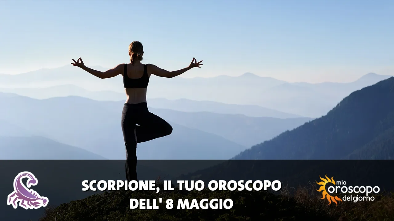 Oroscopo dello Scorpione du venerdì 8 maggio 2026