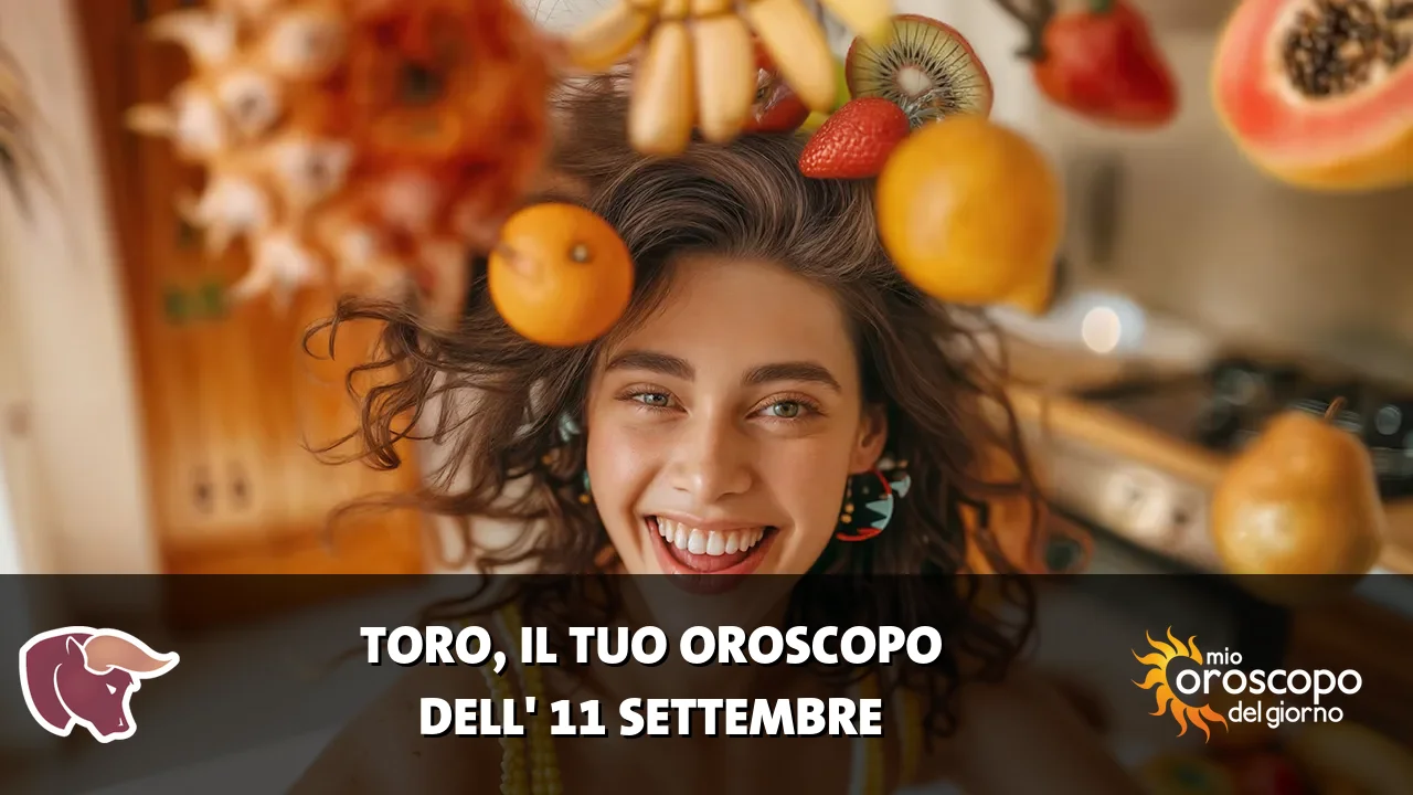 Oroscopo del Toro du venerdì 11 settembre 2026