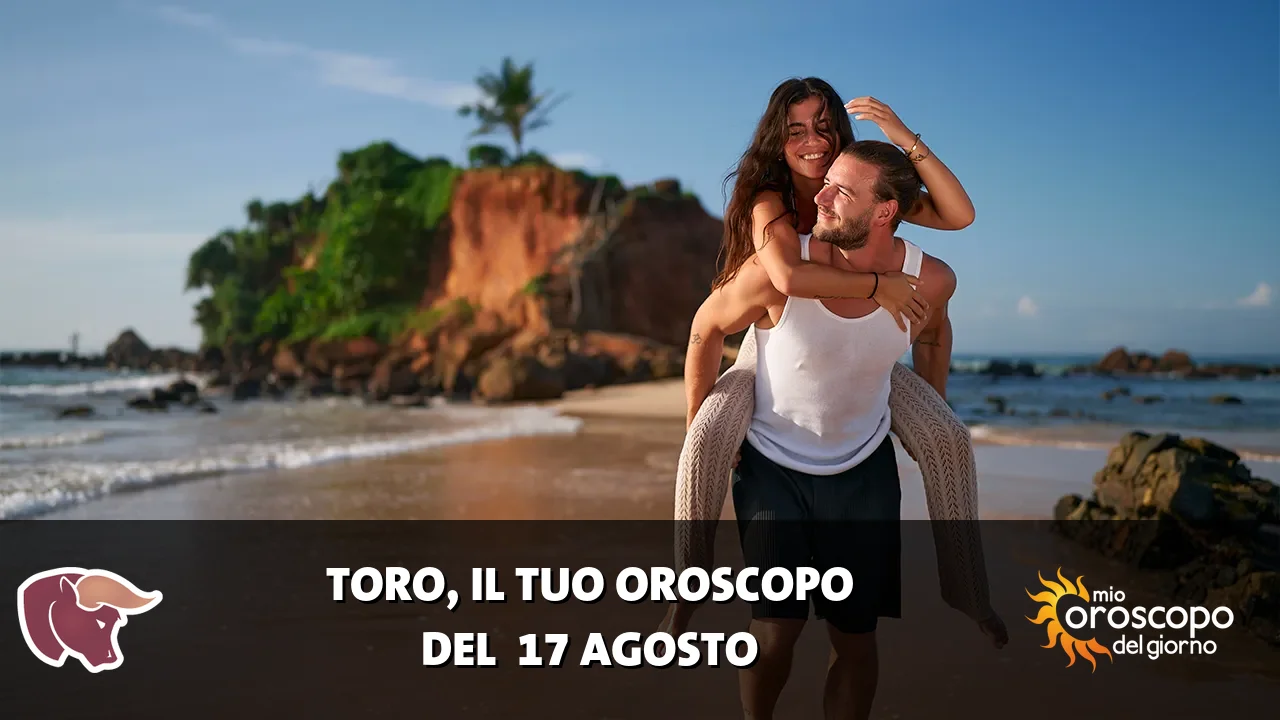 Oroscopo del Toro du lunedì 17 agosto 2026