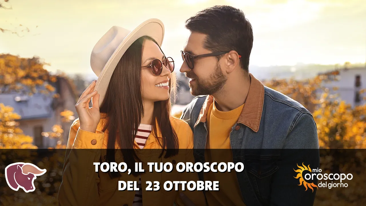 Oroscopo del Toro du venerdì 23 ottobre 2026