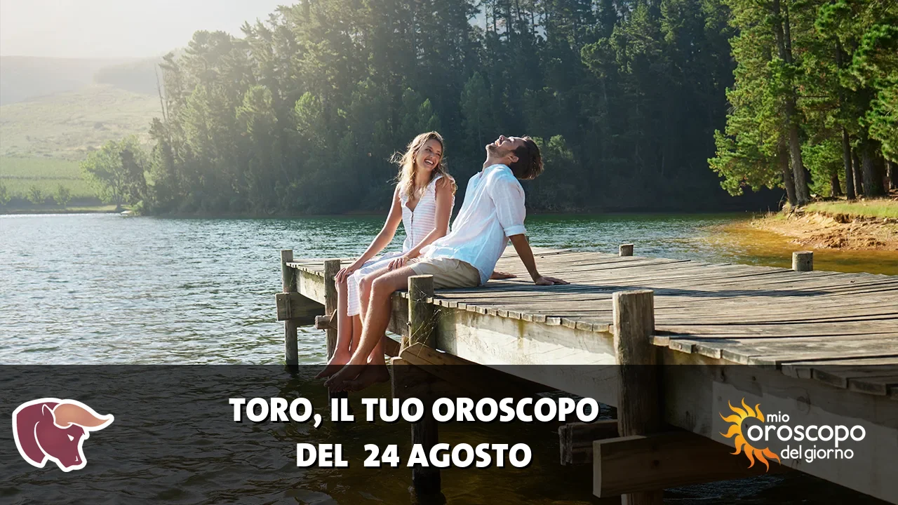 Oroscopo del Toro du lunedì 24 agosto 2026