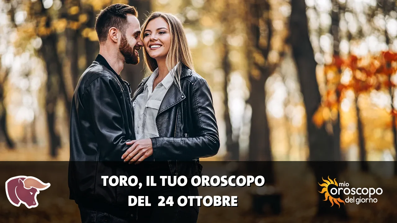 Oroscopo del Toro du sabato 24 ottobre 2026