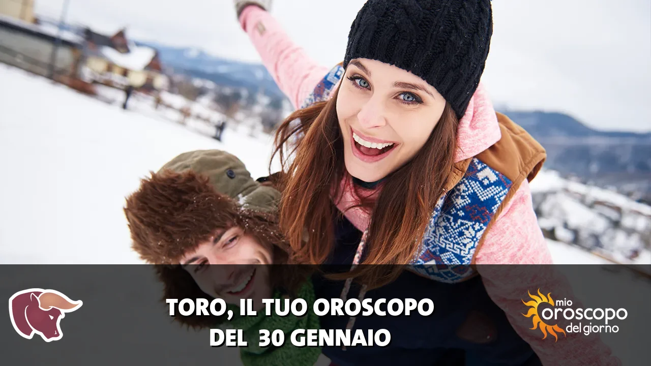 Oroscopo del Toro du venerdì 30 gennaio 2026