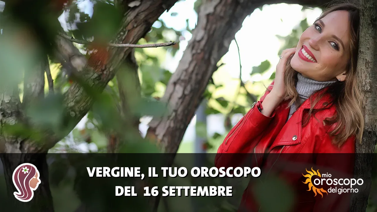 Oroscopo della Vergine du mercoledì 16 settembre 2026