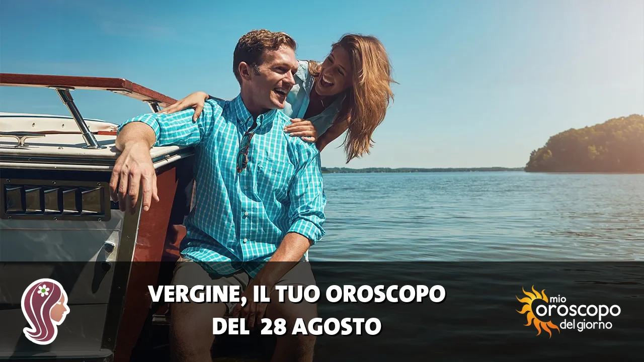 Oroscopo della Vergine du venerdì 28 agosto 2026