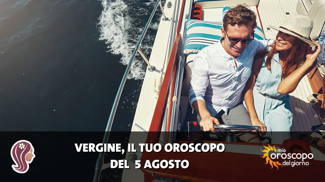 Oroscopo della Vergine du mercoledì 5 agosto 2026