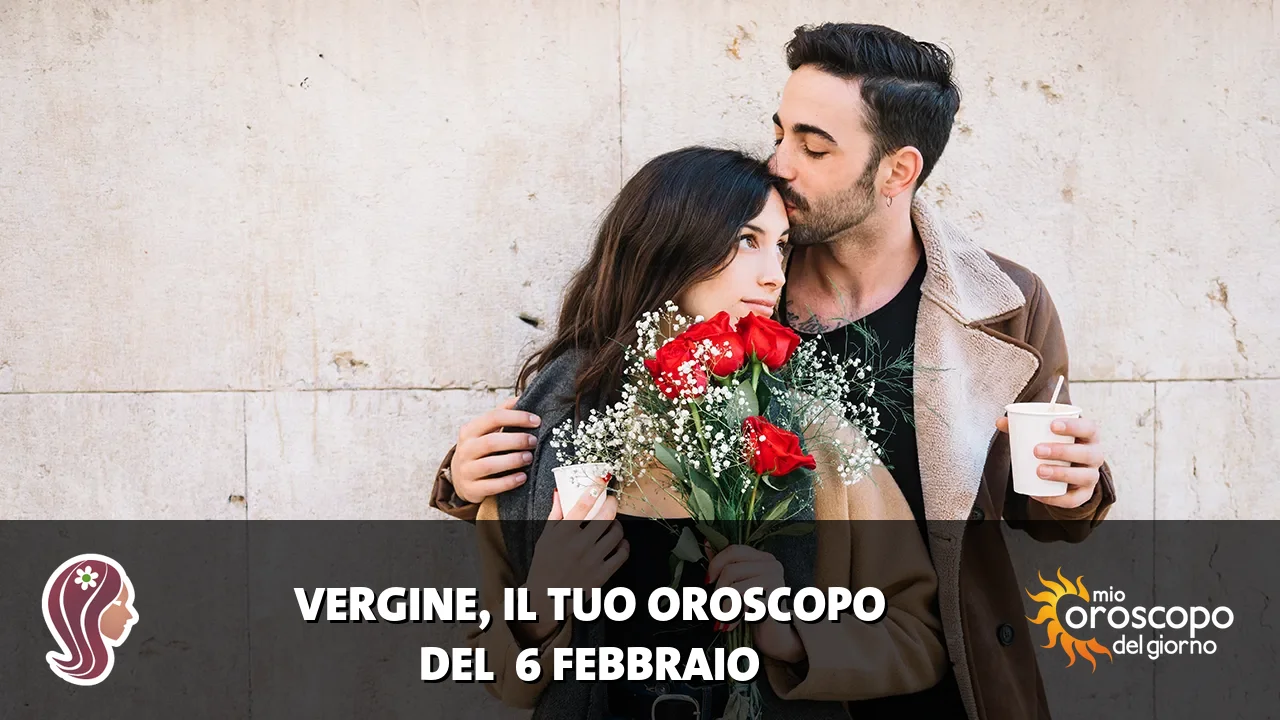 Oroscopo della Vergine du venerdì 6 febbraio 2026